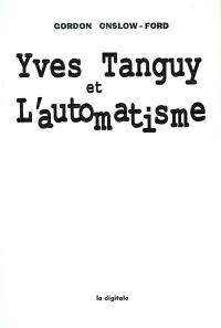 Yves Tanguy et l'automatisme