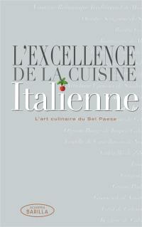 L'excellence de la cuisine italienne : l'art culinaire du Bel Paese