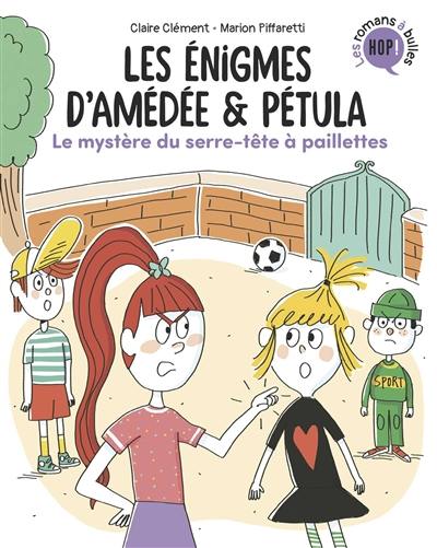 Les énigmes d'Amédée & Pétula. Le mystère du serre-tête à paillettes