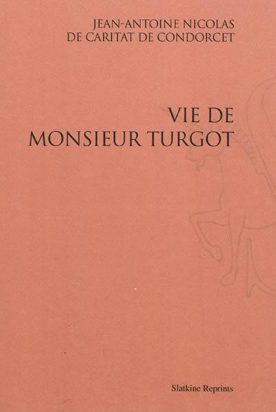 Vie de Monsieur Turgot