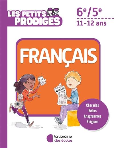 Les petits prodiges, français 6e, 5e, 11-12 ans