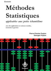 Méthodes statistiques applicables aux petits échantillons : avec applications en sciences sociales, économie et gestion