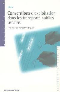 Conventions d'exploitation dans les transports publics urbains : principales caractéristiques