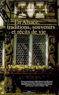 En Alsace, traditions, souvenirs et récits de vie : maison Saint-Jacques Rouffach, éléments du patrimoine culturel alsacien : projet Culture à l'hôpital