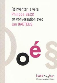 Réinventer le vers : Philippe Beck en conversation avec Jan Baetens