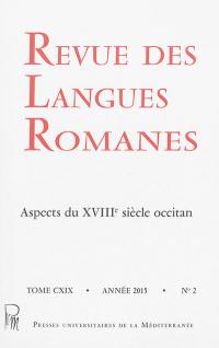 Revue des langues romanes, n° 2 (2015). Aspects du XVIIIe siècle occitan