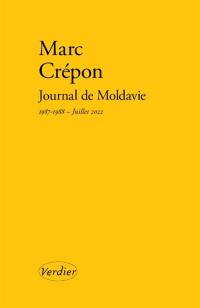 Journal de Moldavie : 1987-1988-juillet 2022