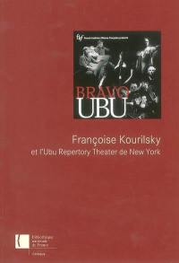 Françoise Kourilsky et l'Ubu repertory theater de New York