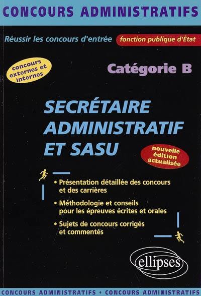 Secrétaire administratif et SASU : catégorie B