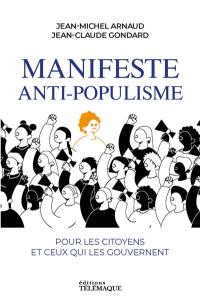 Manifeste anti-populisme : pour les citoyens et ceux qui les gouvernent