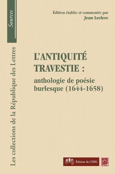 L'Antiquité travestie : anthologie de poésie burlesque (1644-1658)