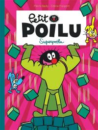 Petit Poilu. Vol. 18. Superpoilu