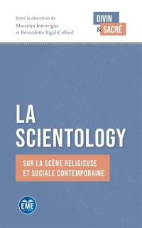 La scientology sur la scène religieuse et sociale contemporaine