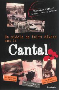 Un siècle de faits divers dans le Cantal