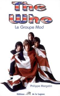 The Who : le groupe mod