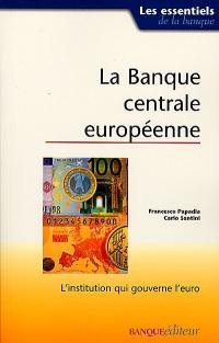 La Banque centrale européenne : l'institution qui gouverne l'euro