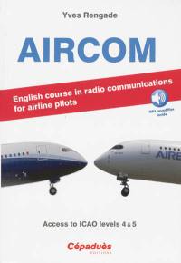 Aircom : English course in radio communications for airline pilots : access to ICAO levels 4&5