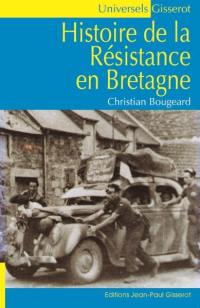 Histoire de la résistance en Bretagne