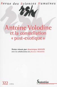 Revue des sciences humaines, n° 322. Antoine Volodine et la constellation post-exotique