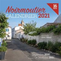 Noirmoutier : calendrier 2021 : 16 mois, septembre 2020-décembre 2021