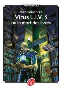 Virus LIV 3 ou La mort des livres