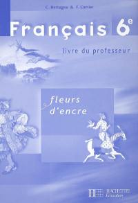Français 6e : livre du professeur