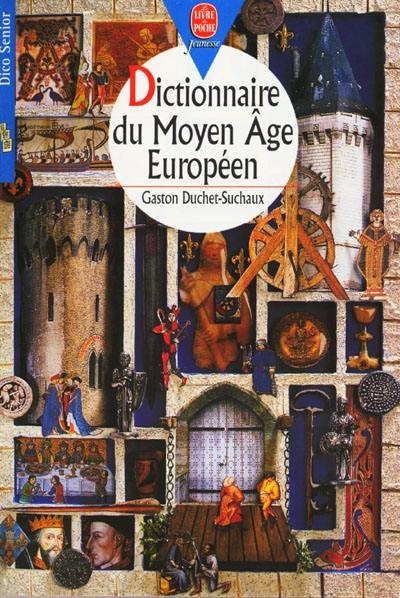 Dictionnaire du Moyen Age européen