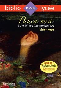 Pauca meae : livre IV des Contemplations