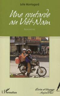 Une routarde au Viêt Nam : rencontres
