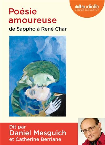 Poésie amoureuse : de Sappho à René Char