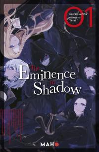 The eminence in shadow. Vol. 1