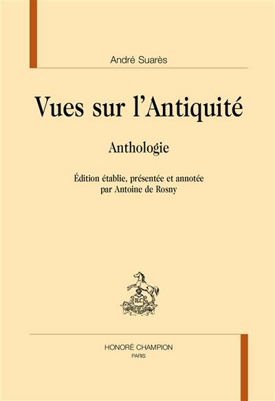 Vues sur l'Antiquité : anthologie