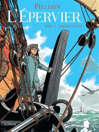 L'Epervier. Vol. 4. Captives à bord
