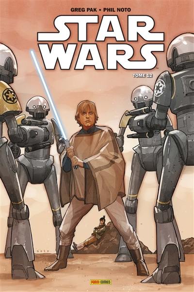 Star Wars. Vol. 12. Rebelles & renégats