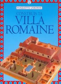 Construis ta villa romaine