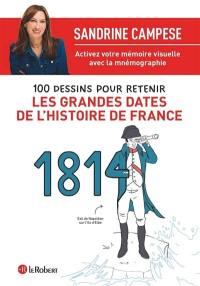 100 dessins pour retenir les grandes dates de l'histoire de France