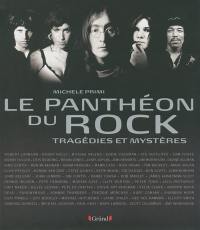 Le panthéon du rock : tragédies et mystères