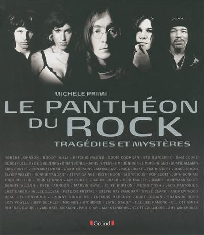 Le panthéon du rock : tragédies et mystères
