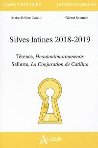 Silves latines 2018-2019 : Térence, Heautontimoroumenos ; Salluste, La conjuration de Catalina