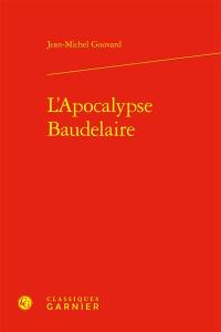L'apocalypse Baudelaire