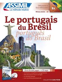 Le portugais du Brésil. Português do Brasil : niveau atteint B2, débutants & faux-débutants : pack MP3
