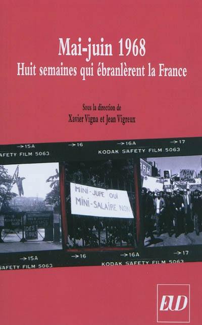 Mai-juin 1968 : huit semaines qui ébranlèrent la France