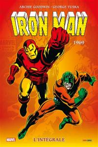 Iron Man : l'intégrale. 1969
