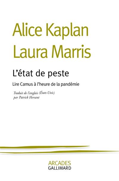L'état de peste : lire Camus à l'heure de la pandémie