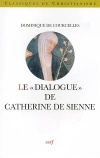 Le Dialogue de Catherine de Sienne