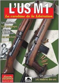 L'US M1 : la carabine de la Libération