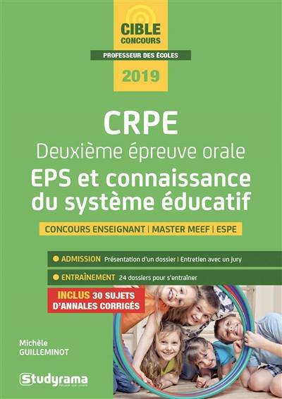 CRPE, deuxième épreuve orale, EPS et connaissance du système éducatif : concours enseignant, master MEEF, ESPE : 2019