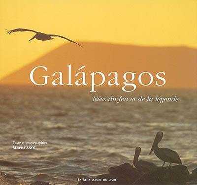 Galapagos : nées du feu et de la légende