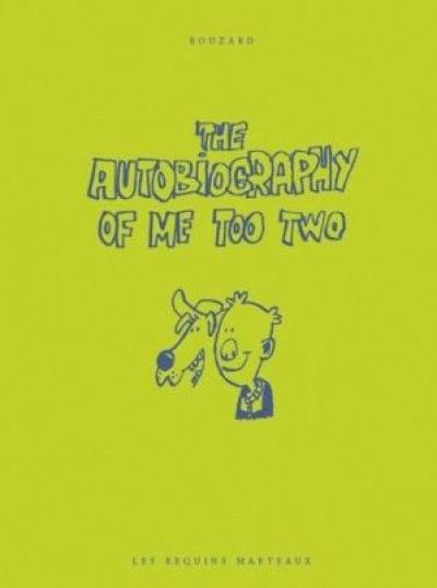 The autobiography of me too. Vol. 2
