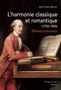 L'harmonie classique et romantique (1750-1900) : éléments et évolution